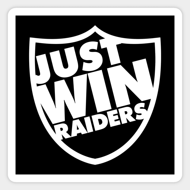 Just Win Raiders Shield (Just Win Baby) Magnet by MAG